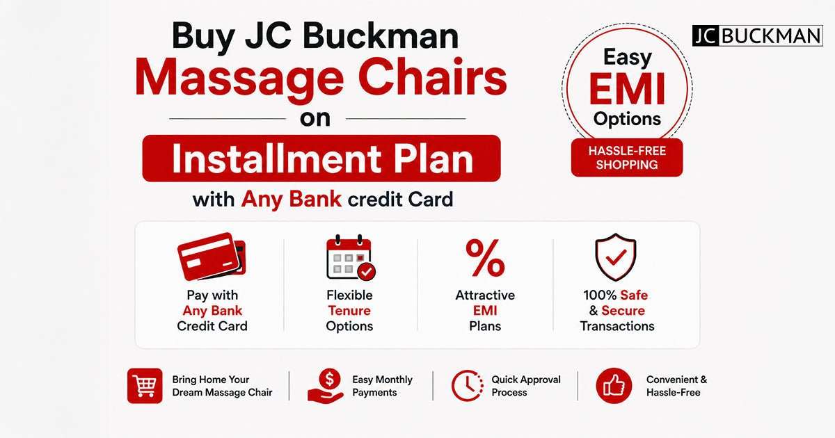 Buy JC Buckman Massage Chairs on Installment Plan with Any Bank credit Card